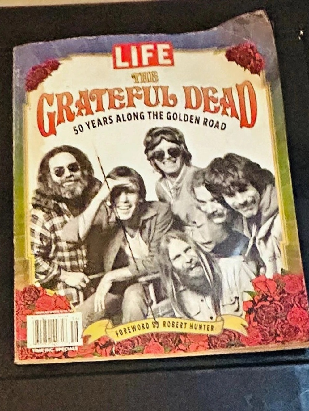 LIFE The Grateful Dead: 50 Years Along the Golden Road